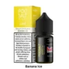 pod-salt-banana-ice-30ml-salt-nic.webp Pod Salt Core Salt Nicotine 20MG 30ML E-Juice